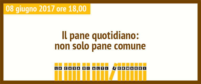 Il pane quotidiano: non solo pane comune