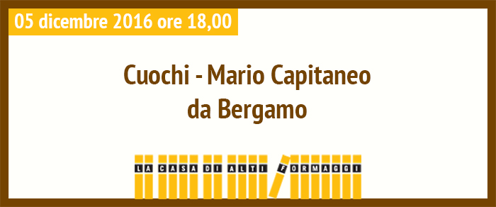 Cuochi – Mario Capitaneo da Bergamo